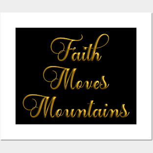 Inspired quote T-Shirt mug coffee mug apparel hoodie sticker gift Faith Moves Mountains Posters and Art